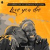 Patoranking Love You Die Ft Diamond Platnumz Mp3