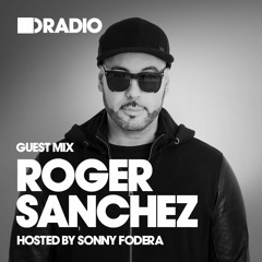Defected Radio with Sonny Fodera: Guest Mix by Roger Sanchez - 01.09.17