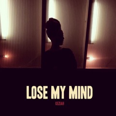 Lose My Mind