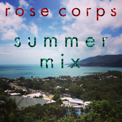 Rose Corps DJ Mixes