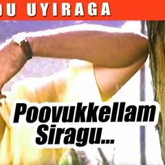 Poovukellam Siragu - Vignesh ft Karthik and Hrishi