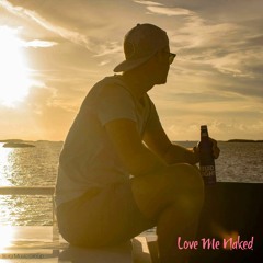 Love Me Naked