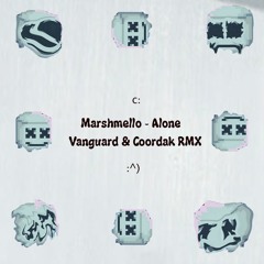 Marshmello - Alone (Vanguard & Coordak Remix)