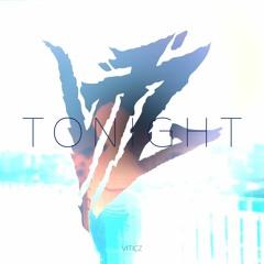 VITICZ - Tonight