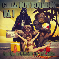 MIXTAPE : Chill Out Boombox Vol. 1 (Fave Laidback Beats & Rhymz) (RoNNy HaMMoND iN ThE MiXx)