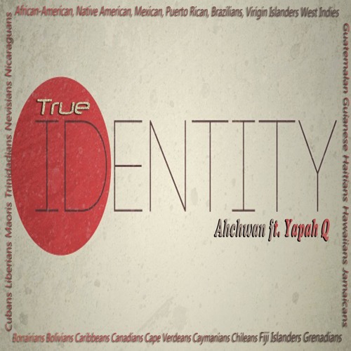 True Identity ft. Yapah Q