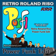 Porfi Jimenez - Miami (Retro Roland Riso Power Funk Edit)
