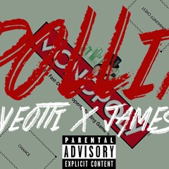 Yeotti Ft James ¥ - Rollin
