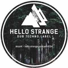 skoork - hello strange podcast #264