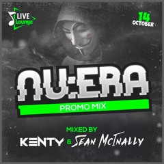 Nu:Era Event 3 Promo - Mixed By Kenty & Sean Mcinally