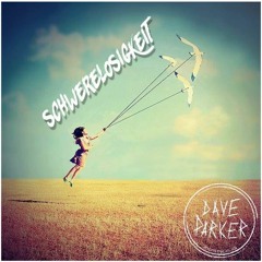 Schwerelosigkeit - Dave Parker