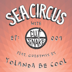 Cut Snake & Mates. Ep: #09 Guest mix by Yolanda Be Cool