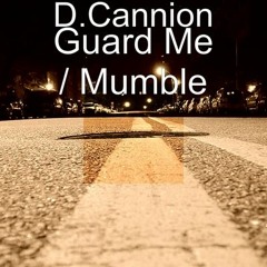 Dc5 guard me/ mumble