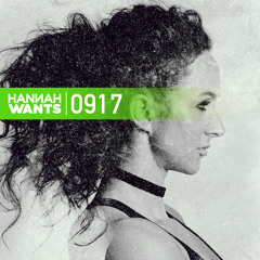 Hannah Wants - Mixtape 0917