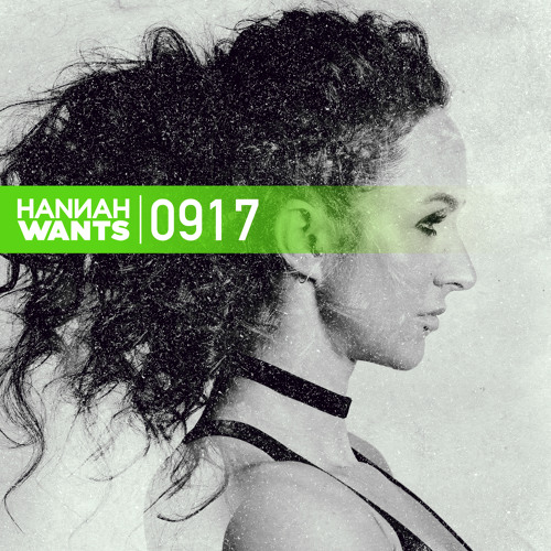 Hannah Wants Mixtape 0917 By Hannah Wants