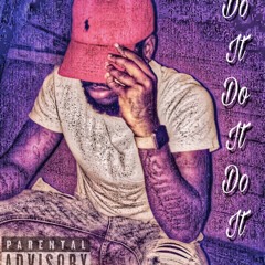 Do It Do It Do It(Prod. By 318tae)