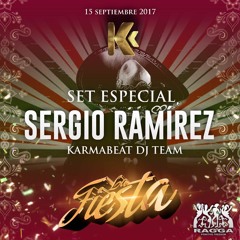 Sergio Ramirez - La Fiesta Karmabeat (Sep 2017)