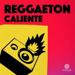 Reggaeton Caliente