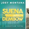 Suena El Dembow - Joey Montana ft Sebastian Yatra Ivan Armero Remix Copyright DESCARGA GRATIS Suena El Dembow - Joey Montana ft Sebastian Yatra Ivan Armero Remix Copyright DESCARGA GRATIS