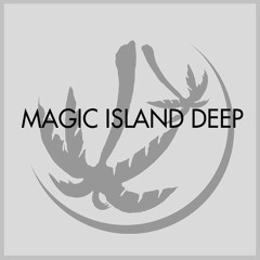 Brian Laruso´s Magic Island Deep Session Episode 26