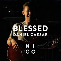 Blessed // Daniel Caesar Cover