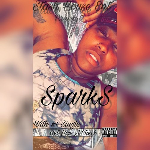 stream-sparks-get-you-a-check-by-ayyeeyooo-sparks-listen-online-for