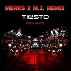 Merks X M.I.- Red Lights Remix