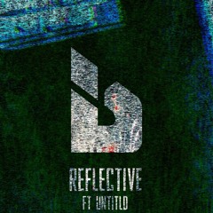 REFLECTIVE FT. UNTITLD