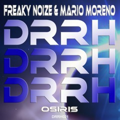 Freaky Noize And Dj Mario Moreno - Osiris (EXT MIX)