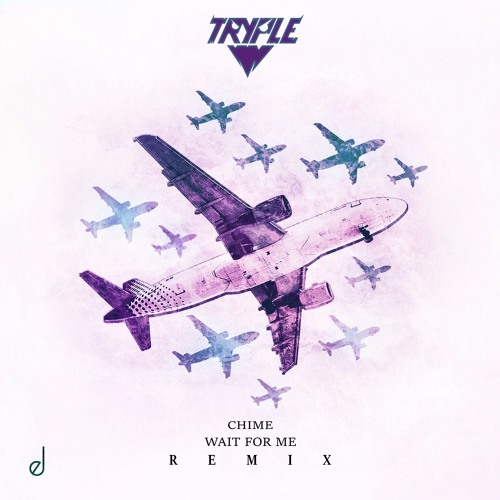 Chime - Wait For Me (Tryple Remix)