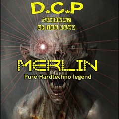 Merlin @ DCP Schranz of the dead ( Madness set )