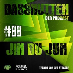 BASSNUTTEN PODCAST die Achtundachtzigste -  Jin Du Jun