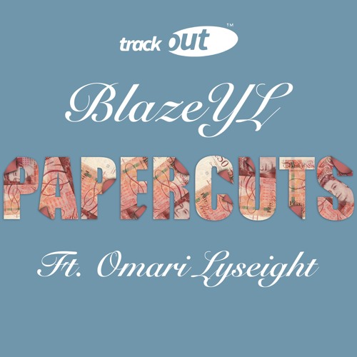 Papercuts ft. Blaze YL & Omari Lyseight (Prod. Omari Lyseight, Lsow & Koh)