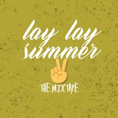 Lay Lay Summer