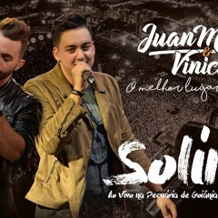 Juan Marcus E Vinícius - Solinho Part. Zé Neto E Cristiano (Ao Vivo Na 72ª Pecuária De Goiânia)