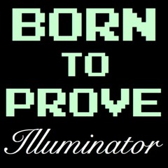 Born To Prove