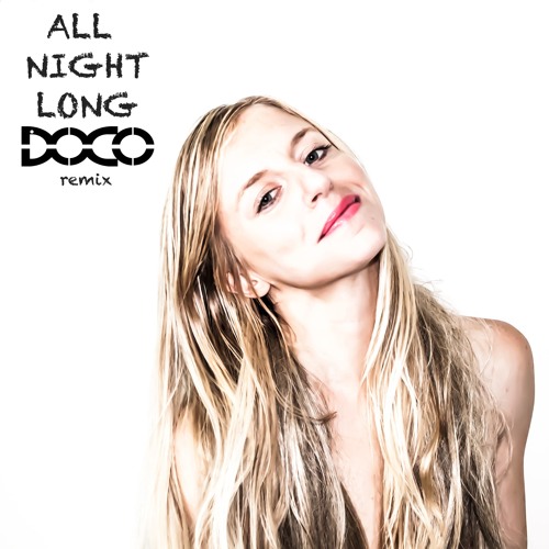 All Night Long (DOCO Remix)