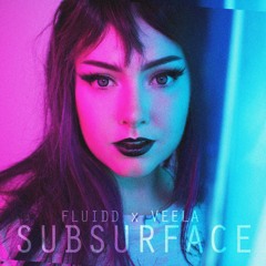 Flüidd ft Veela - Subsurface