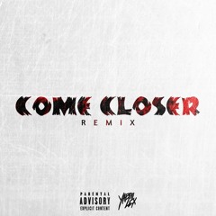 Wiz Kid - Come Closer (Remix)
