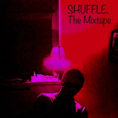 Shuffle: The Mixtape