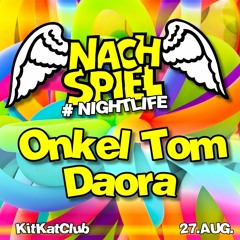 Onkel Tom B2b Daora - NACHSPIEL (KitKatClub) 2017-08-27