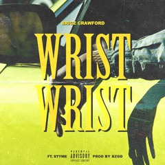 WristWrist (feat. Styme)