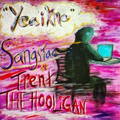 yeaikno ft. Trent the HOOLiGAN (prod. sangstaa x Baby WinscH)