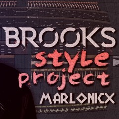 [FREE  FLP] Brooks Style Project By Marlonicx
