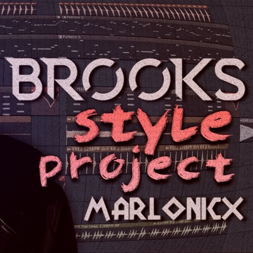 [FREE  FLP] Brooks Style Project By Marlonicx