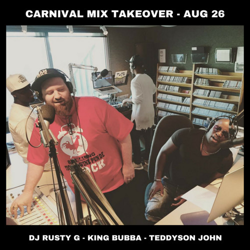 Stream Carnival Mix Takeover - Aug 26th 2017 by DJ Rusty G | Listen ...