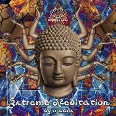 Cosmicamnuntiuns -V/A Extreme Meditation- Compiled By Ojuara-02 Extreme Meditation (188 Bpm)FREEDL