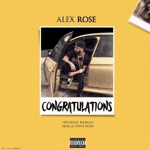Listen to Alex Rose - Congratulations (Spanish Remix) by Alex Rose Oficial  in fav playlist online for free on SoundCloud