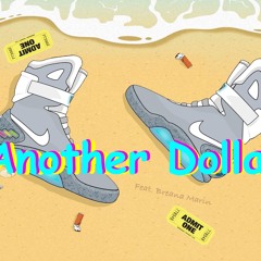 Anotha Dolla ft. Breana Marin (prod.Mantra)