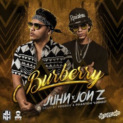 Juhn El Allstar X Jon - Z X Subeloneo- Burberry